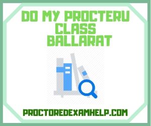 Do My ProcterU Class Ballarat